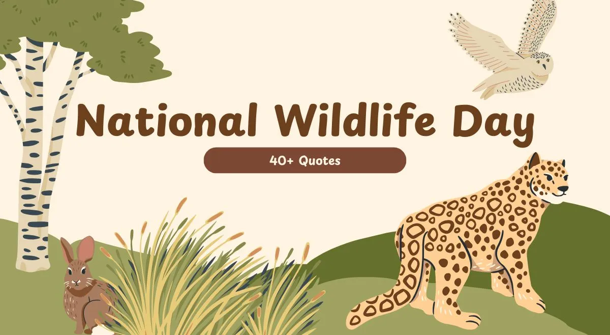 happy-national-wildlife-day-2025-powerful-quotes-that-remind-us-why-nature-matters