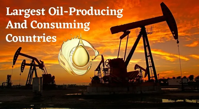 top-10-largest-oil-producing-and-consuming-countries-know-where-india-ranks