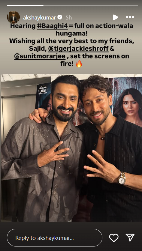 Akshay Kumar Sends Best Wishes To Tiger Shroff And Baaghi 4 Team