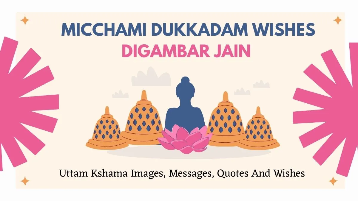 micchami-dukkadam-2025-wishes-images-messages-and-uttam-kshama-quotes-to-share-on-digambar-jain-kshamavani-parv