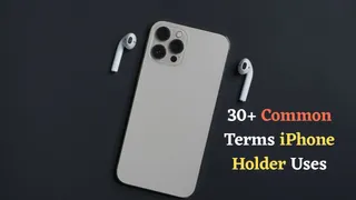30+ Common Terms iPhone Holders Use In Their Everyday Life
