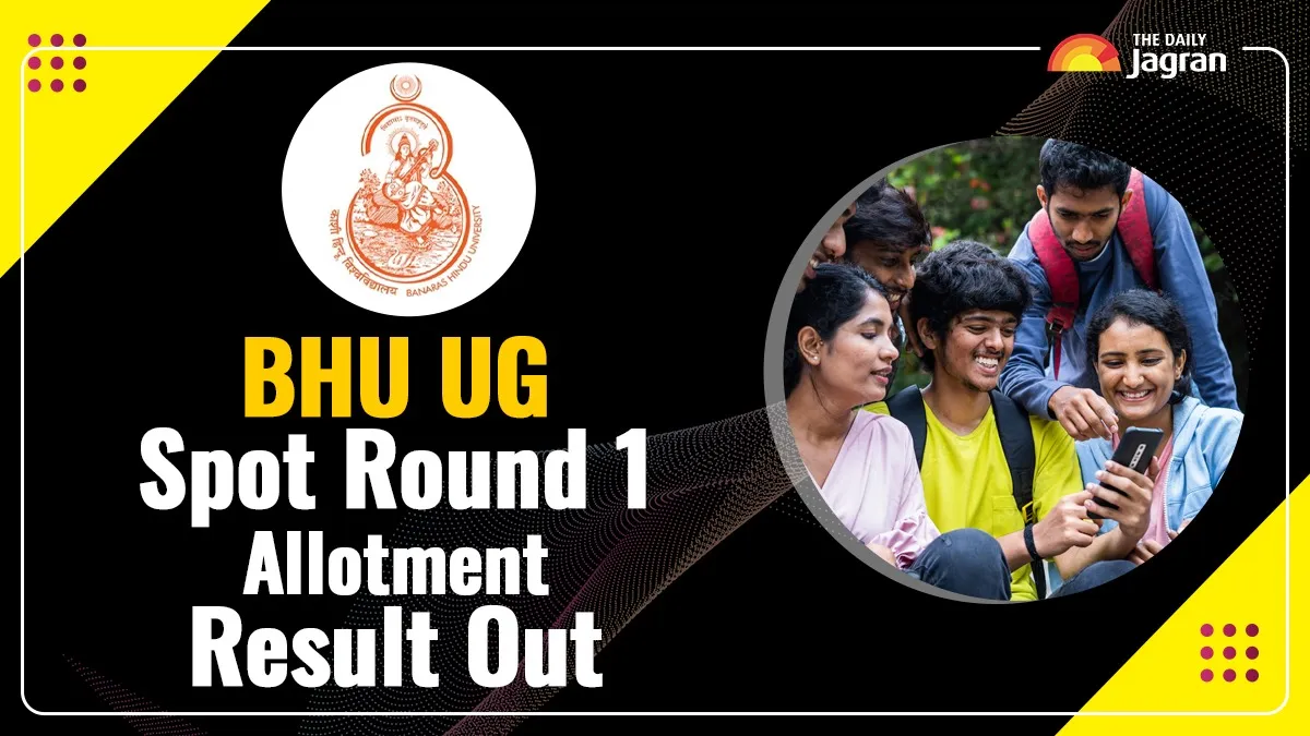 bhu-ug-admission-2025-spot-round-1-seat-allotment-result-out-at-bhu-ac-in-direct-link-here