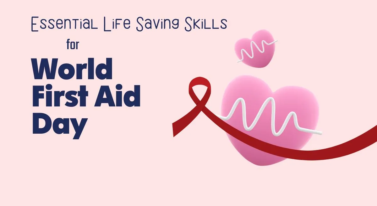 essential-life-saving-skills-everyone-needs-to-know-world-first-aid-day-2025