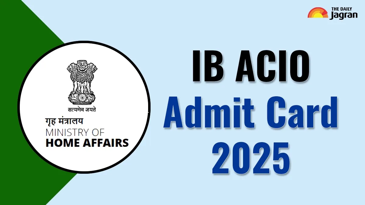 ib-acio-admit-card-2025-to-be-out-today-at-mha-gov-in-heres-how-to-check-other-details