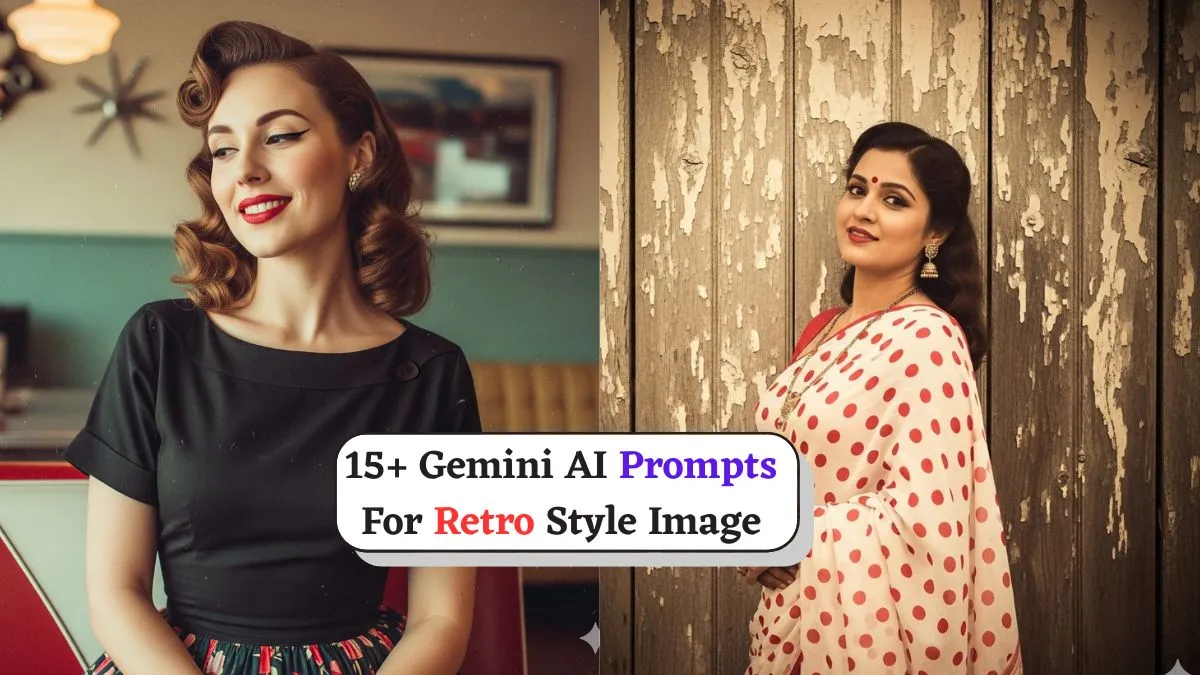 creative-gemini-ai-prompts-for-stunning-retro-style-photo-transformations