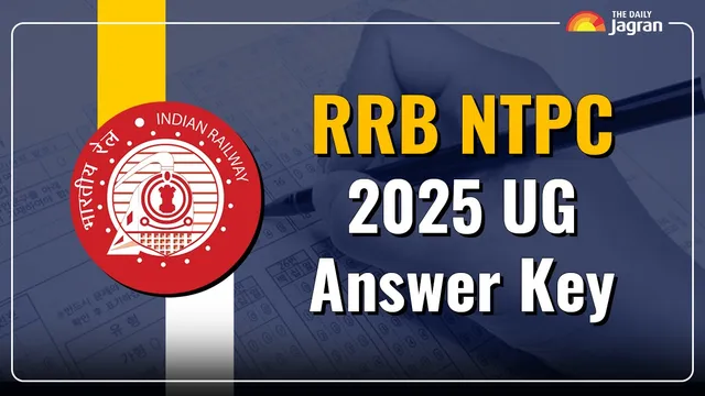 rrb-ntpc-2025-ug-answer-key-to-be-out-anytime-soon-steps-to-download-provisional-key-other-details