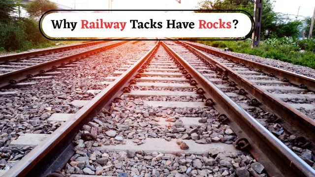 did-you-know-why-rocks-are-placed-on-railway-tracks-explained-in-simple-words