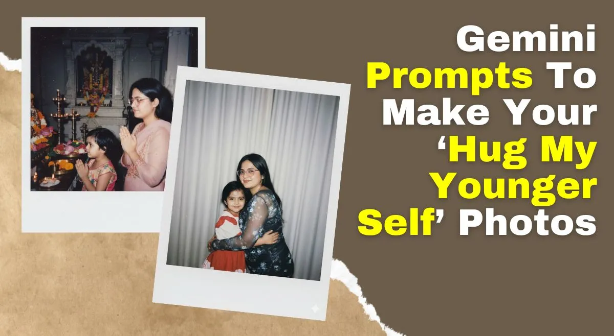 easy-gemini-prompts-to-make-your-hug-my-younger-self-photos-with-nano-banana