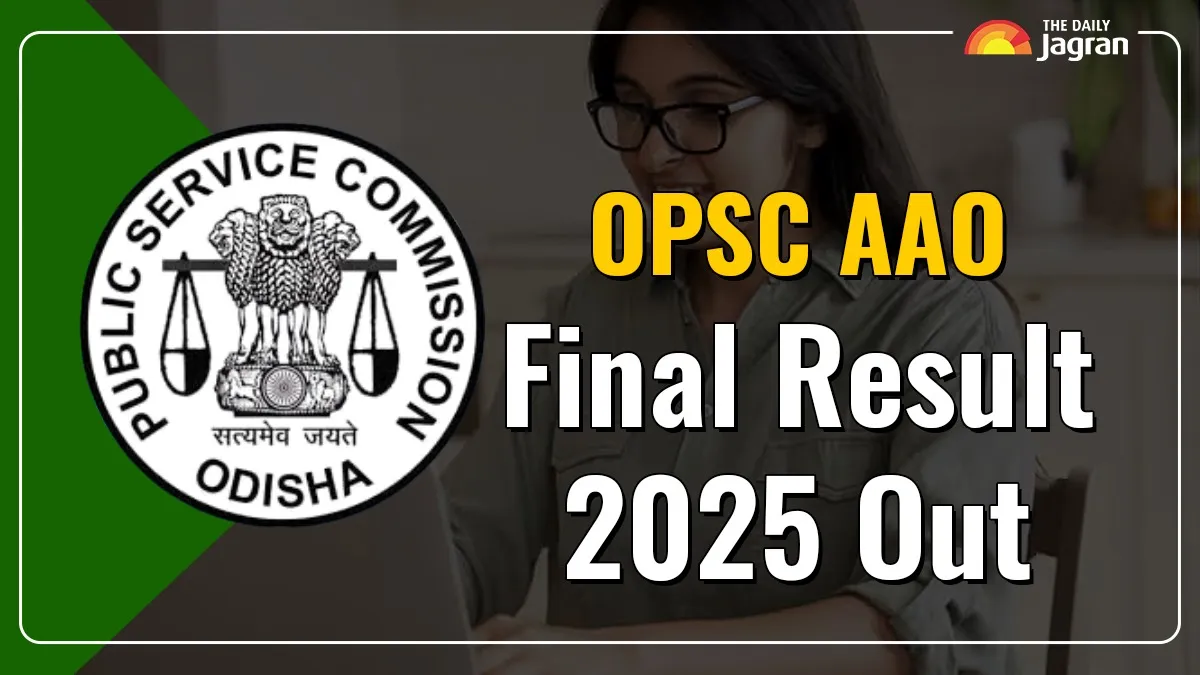 opsc-aao-final-result-2025-released-at-opsc-gov-in-heres-how-to-check-direct-link