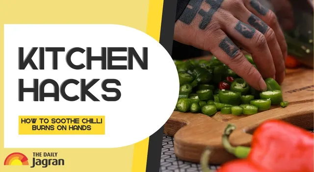 4-simple-kitchen-hacks-to-soothe-chilli-burns-on-hands-quickly