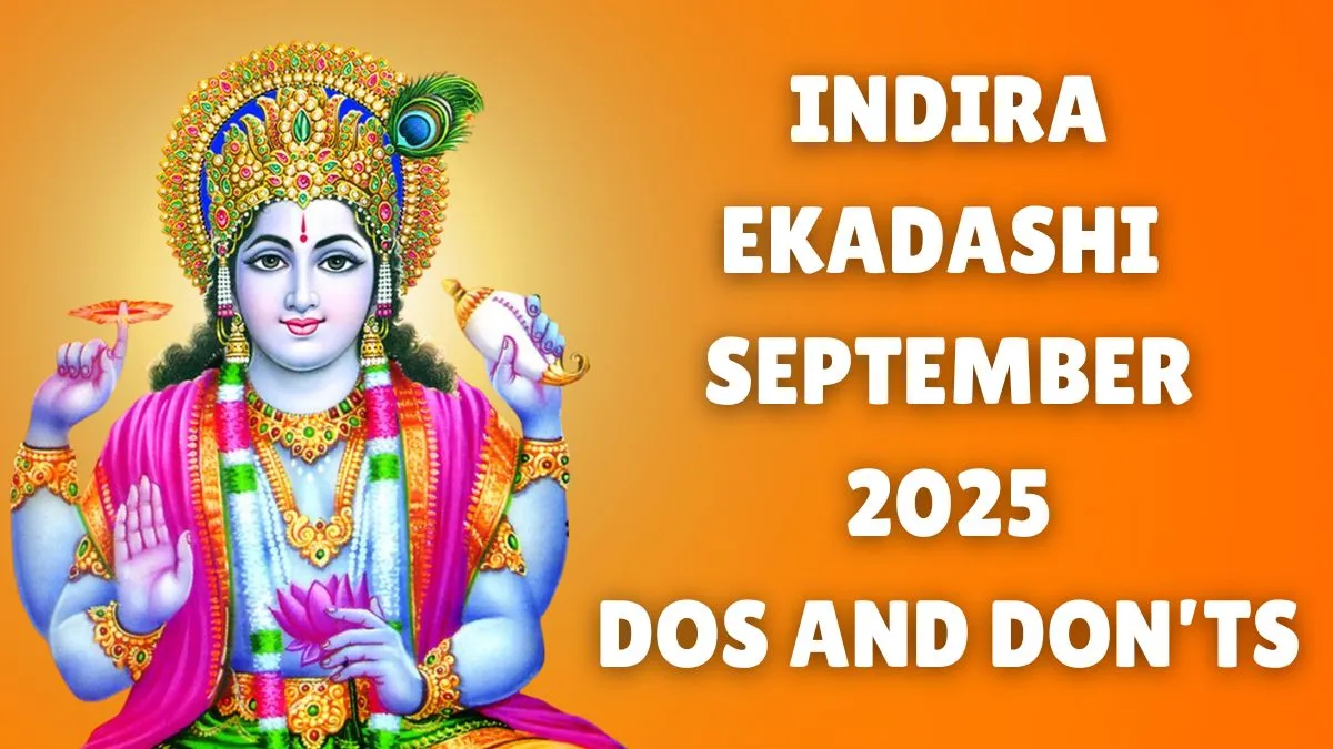 indira-ekadashi-2025-dos-and-donts-you-must-observe-on-this-sacred-fast