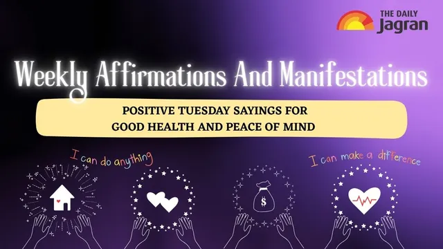 weekly-affirmations-and-manifestations-positive-tuesday-sayings-for-good-health-and-peace-of-mind