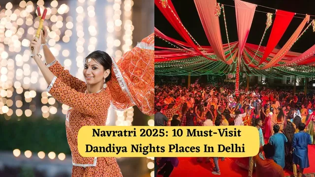 best-places-for-dandiya-nights-to-visit-in-delhi-during-shardiya-navratri-2025