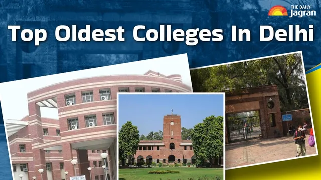 list-of-top-7-oldest-colleges-in-delhi-check-history-courses-offered