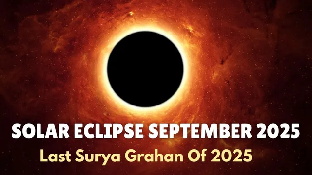 solar-eclipse-september-2025-surya-grahan-date-time-visibility-and-sutak-kaal-in-india-check-more-details