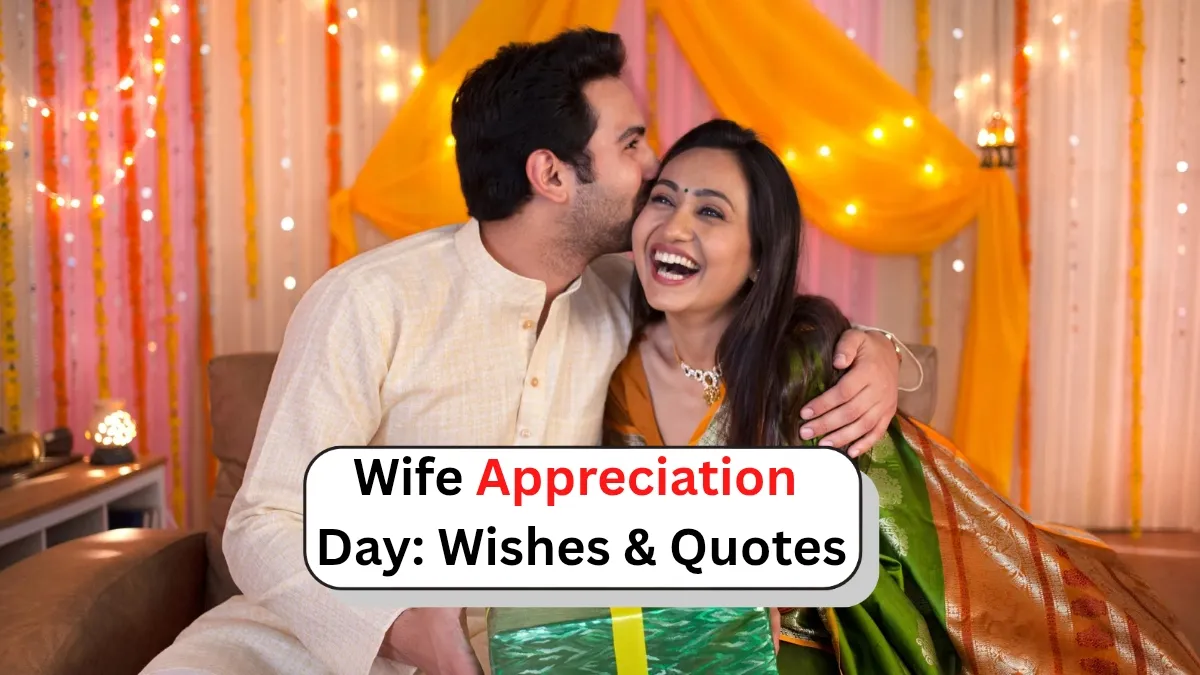 wife-appreciation-day-2025-heartfelt-messages-and-quotes-to-share-with-your-better-half-and-on-social-media