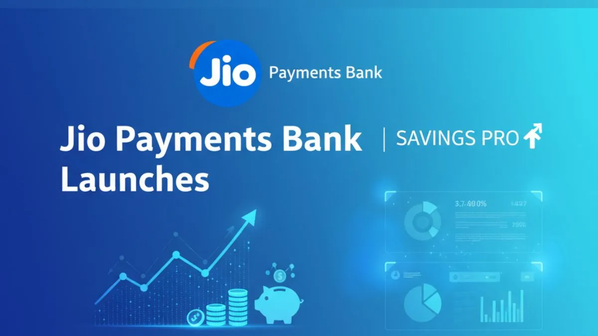 jio-payments-bank-launches-savings-pro-indias-first-autoinvesting-saving-account-heres-how-it-works