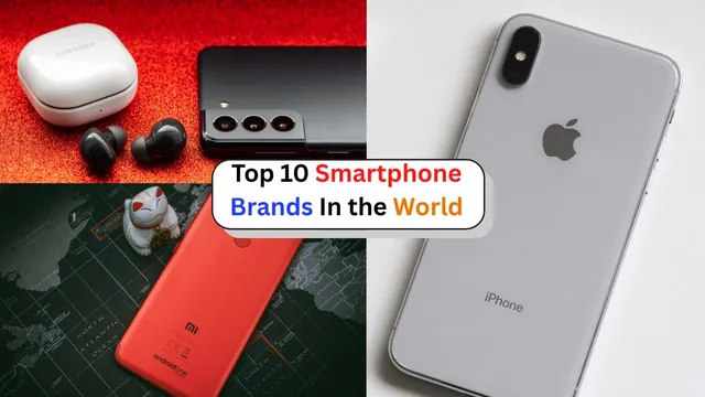 top-10-smartphone-brands-in-the-world-by-market-share-in-2025