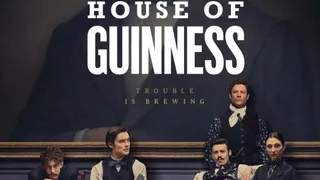 House Of Guinness OTT Release: Know Cast, Reviews, And More Details Of Steven Knight’s Real Life Inspired Netflix Web Series