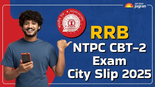 rrb-ntpc-cbt-2-graduate-exam-city-slip-2025-out-heres-how-to-check-admit-cards-to-be-out-soon-direct-link-here