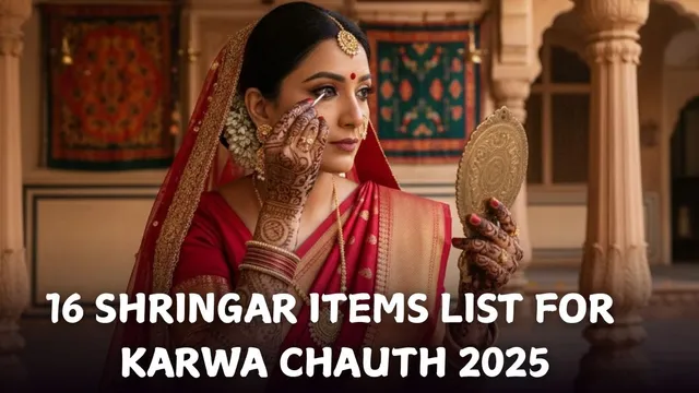 karwa-chauth-2025-list-of-16-shringar-items-that-married-women-must-wear-for-akhand-saubhagya-on-this-day