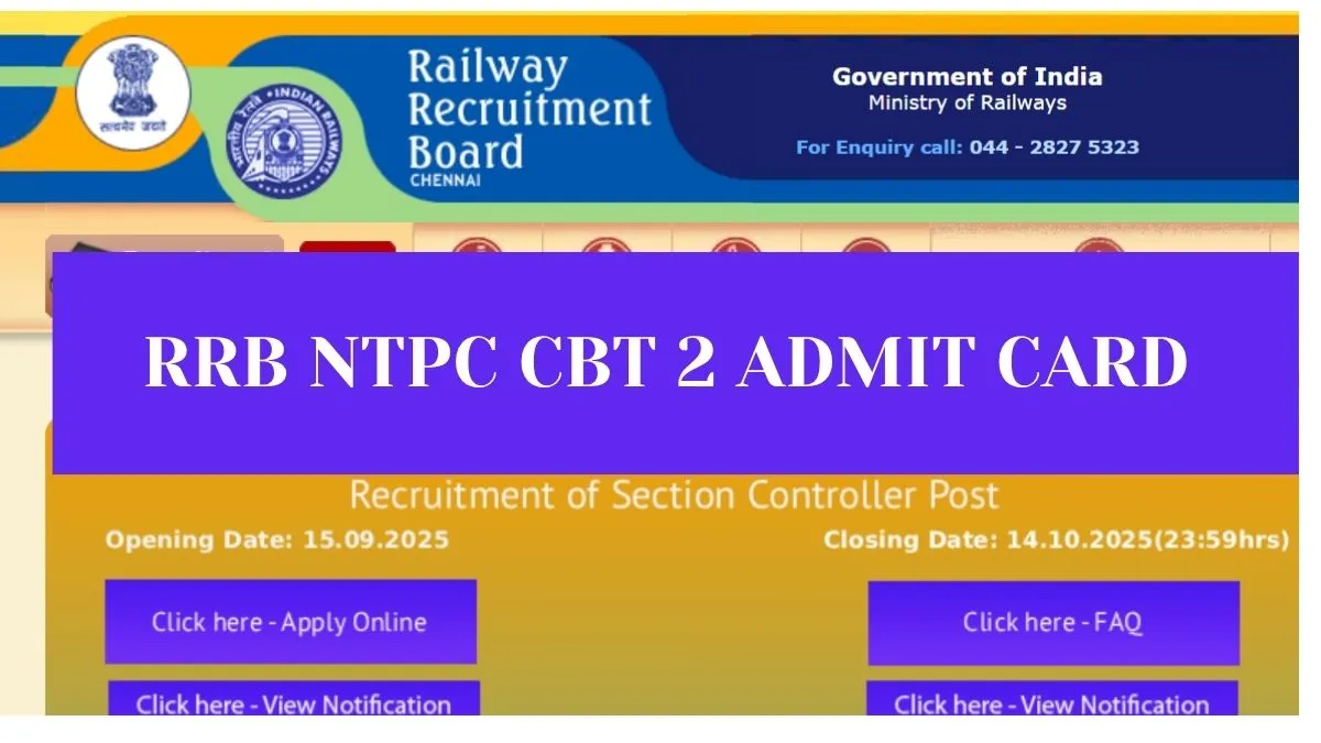 rrb-ntpc-admit-card-2025-railway-boards-releases-graduatelevel-cbt-2-hall-ticket-direct-link-here