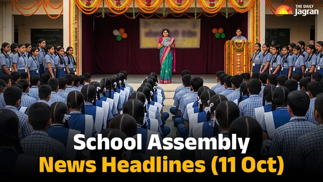 school-assembly-news-headlines-october-11-check-out-top-national-international-and-sport-updates-here
