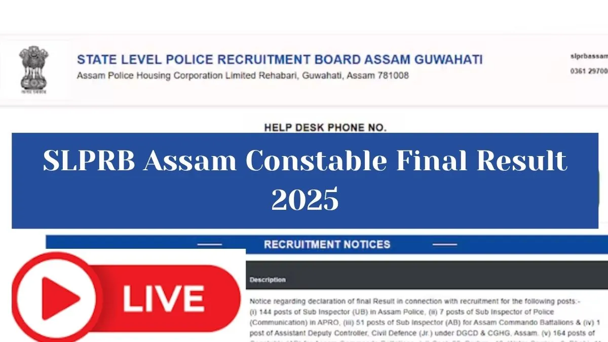 SLPRB Assam Constable Final Result 2025 OUT Live Updates: Check Results For SI And Other Post Results At slprbassam.in; Direct Link Here

