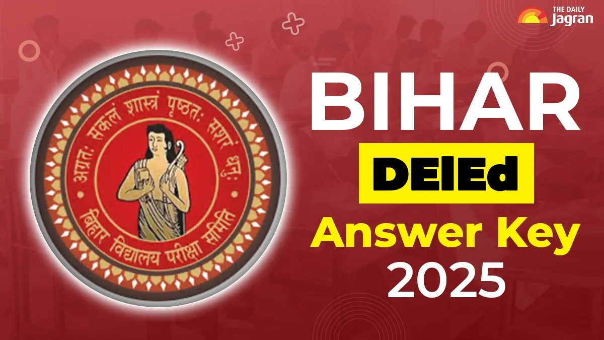 bihar-deled-answer-key-2025-released-at-secondarybiharboardonlinecom-how-to-raise-objections-other-details