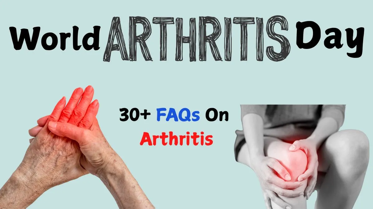 world-arthritis-day-faqs-about-arthritis-causes-symptoms-treatments-and-more