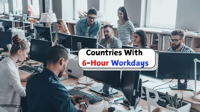 list-of-countries-with-6-hour-workdays-finland-and-australia-lead-4day-work-week-trend
