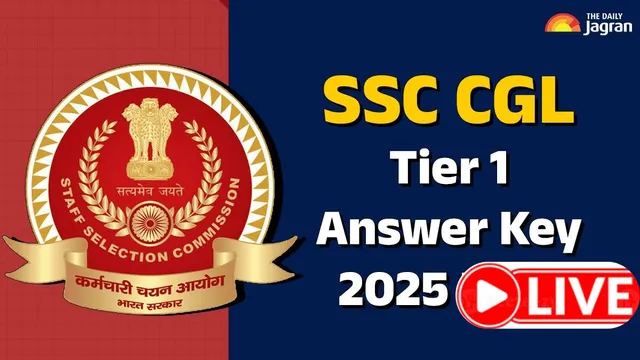SSC CGL 2025 Answer Key OUT Highlights: CGL Tier 1 Exam Response Sheet ...