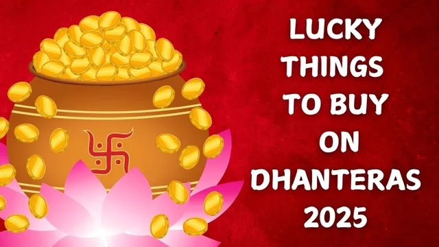 dhanteras-2025-7-auspicious-things-you-must-purchase-on-dhantrayodashi-for-good-luck
