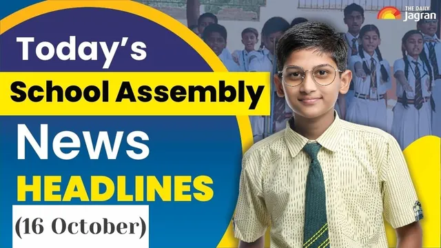 school-assembly-news-headlines-october-16-check-top-national-international-and-sports-news-updates-here