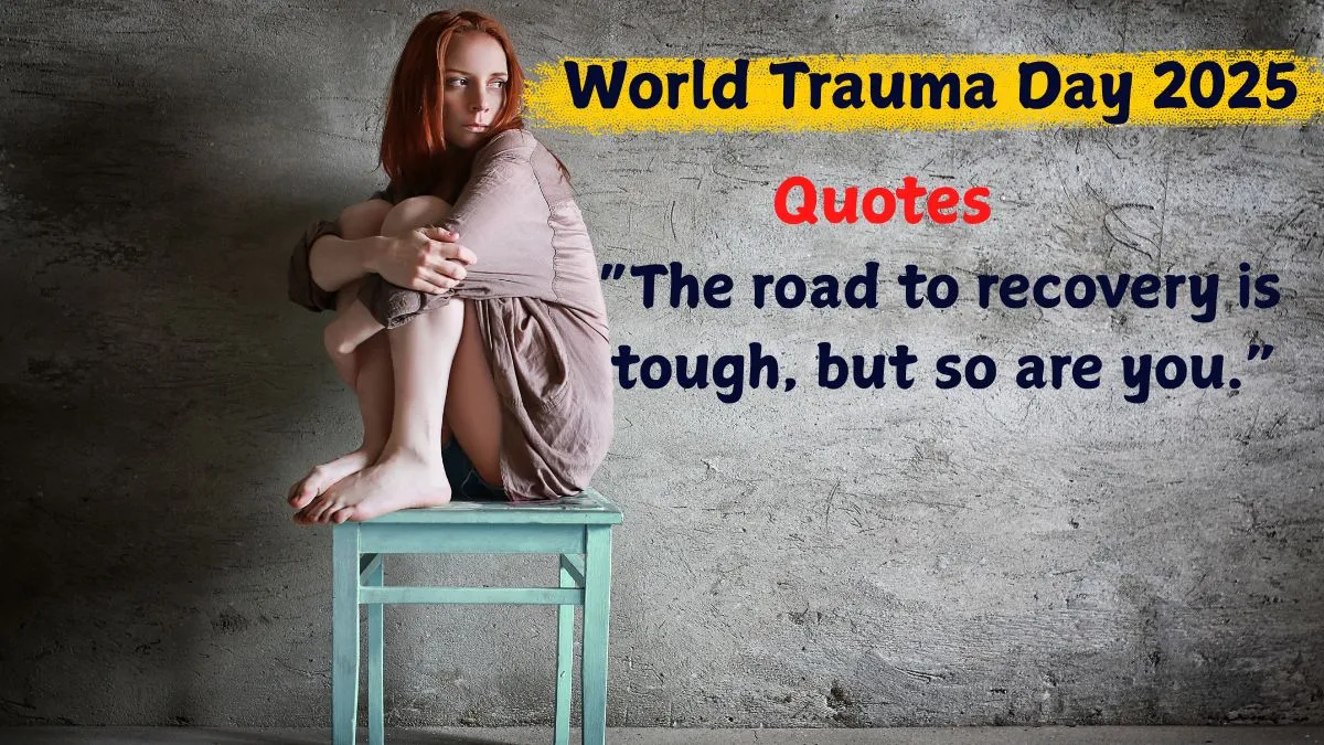 heart-touching-messages-and-quotes-to-raise-awareness-on-trauma-world-trauma-day-2025