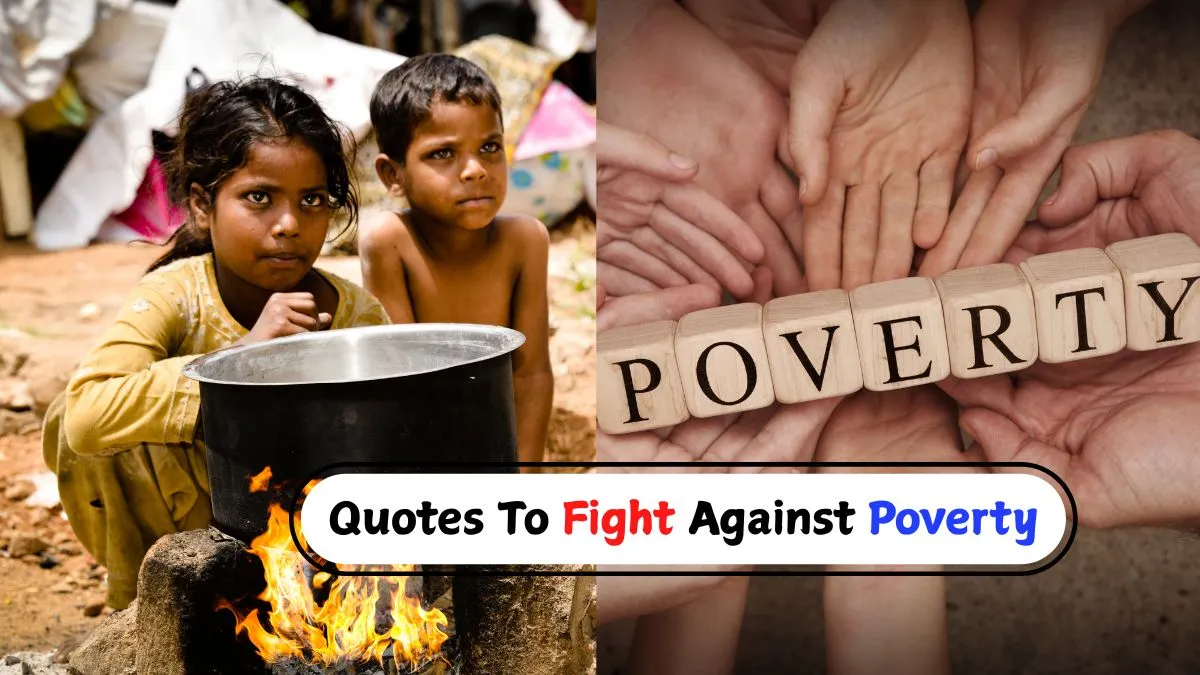 awareness-quotes-to-fight-poverty-worldwide-on-international-day-of-eradication-of-poverty