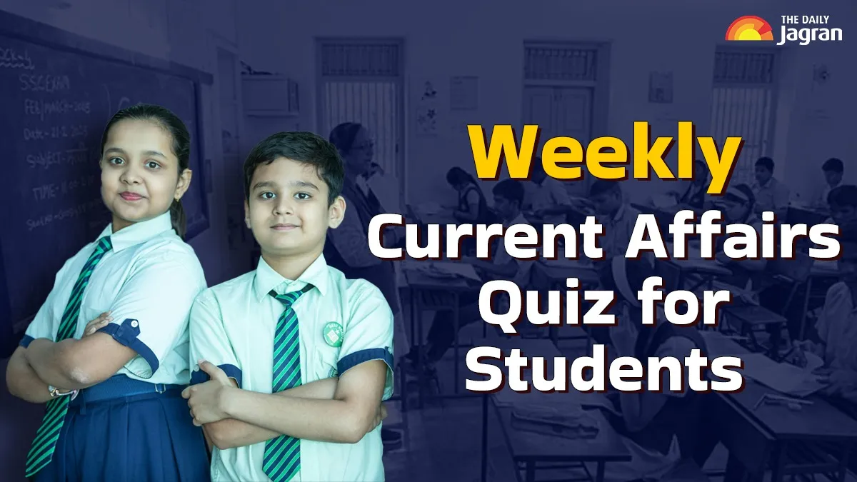 weekly-current-affairs-quiz-top-10-gk-questions-for-students
