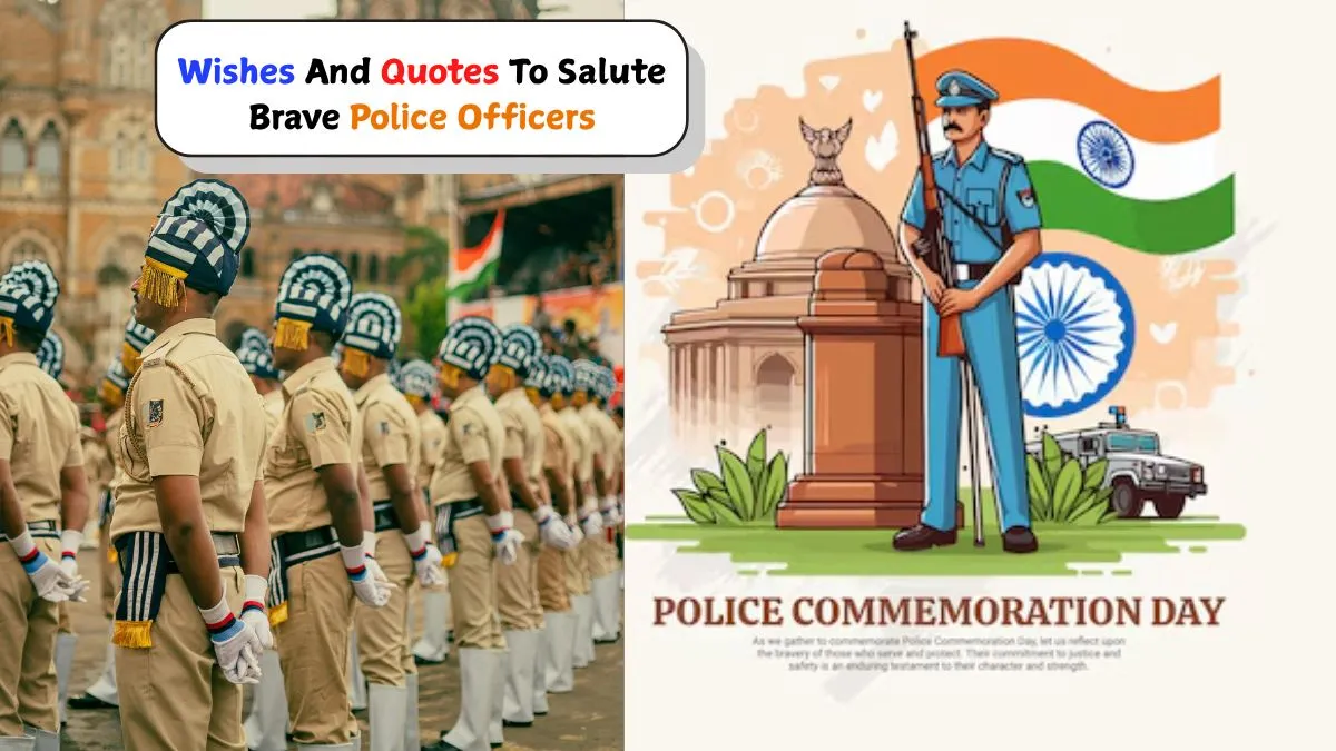 indian-police-commemoration-day-50-heartfelt-wishes-quotes-to-pay-tribute-to-brave-officers