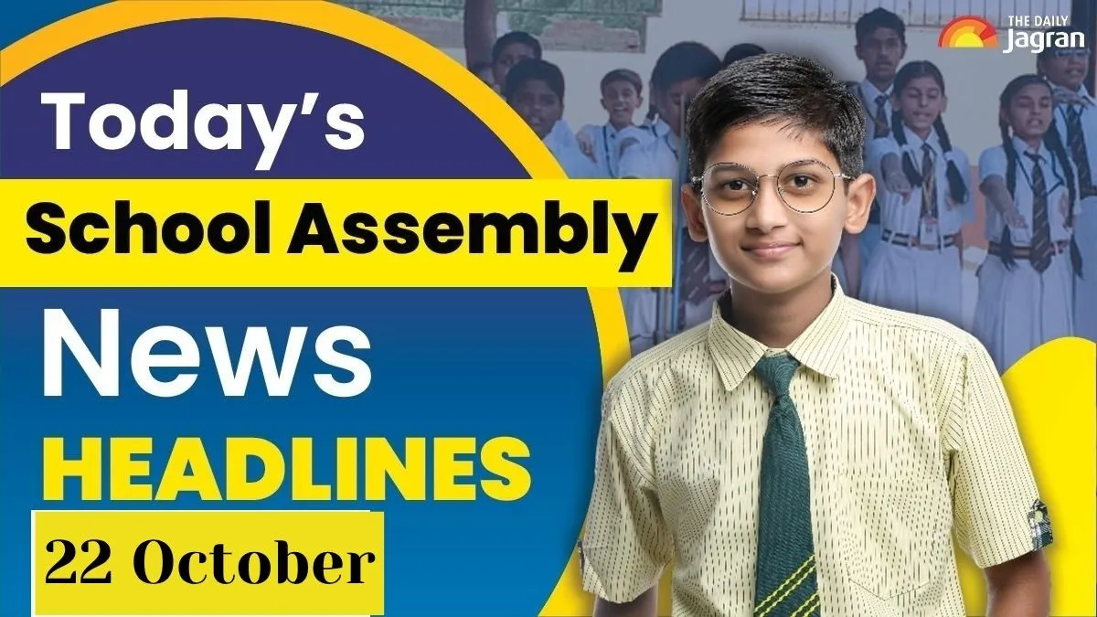 todays-school-assembly-news-headlines-october-22-check-top-national-international-and-sports-news-here