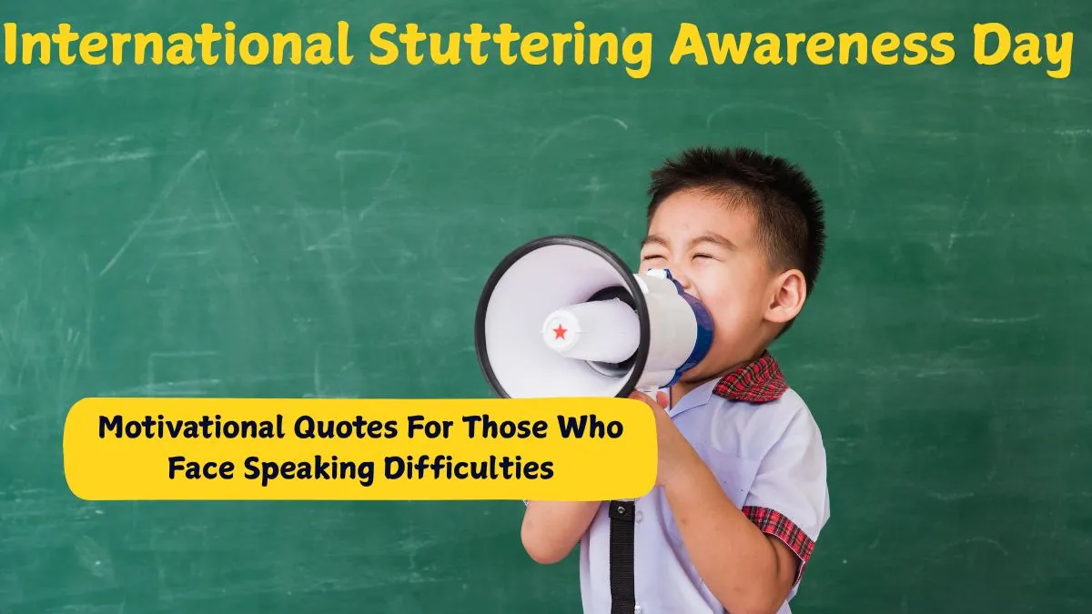 motivational-quotes-for-people-who-face-speaking-difficulties-international-stuttering-awareness-day