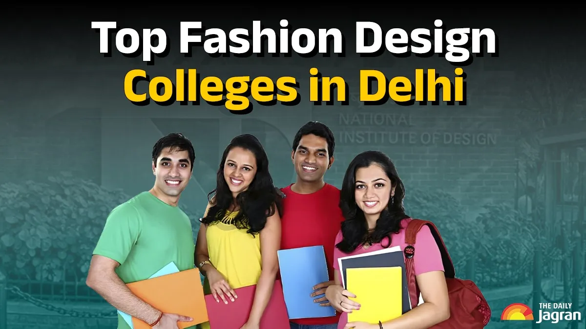 top-fashion-design-colleges-in-delhi-check-ranking-courses-other-details-here