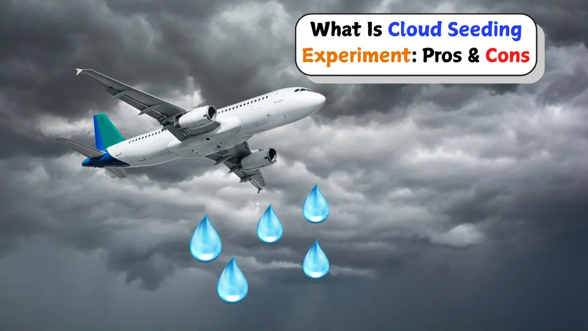what-is-cloud-seeding-experiment-know-how-artificial-rain-is-created-and-its-pros-and-cons