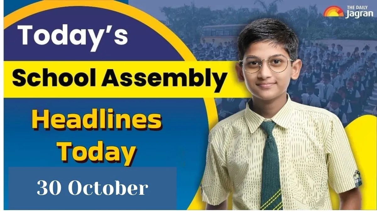 todays-school-assembly-news-headlines-october-30-check-top-national-international-and-sports-news-updates-here
