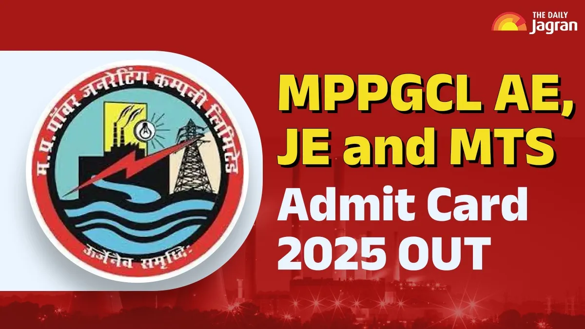 mppgcl-ae-je-and-mts-admit-card-2025-download-link-out-at-mppgclmpgovin-steps-to-check-other-details-here