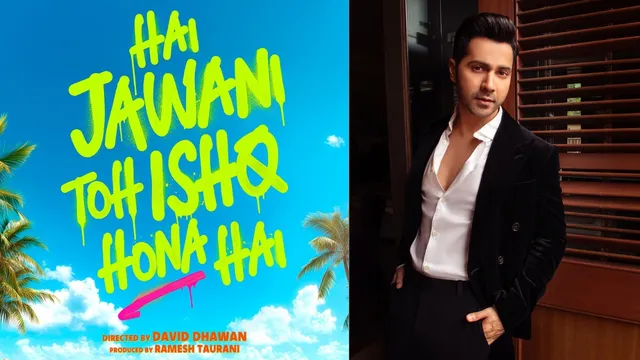 hai-jawani-toh-ishq-hona-hai-release-date-out-varun-dhawan-mrunal-thakur-pooja-hegde-rom-com-to-hit-theatres-on-this-date