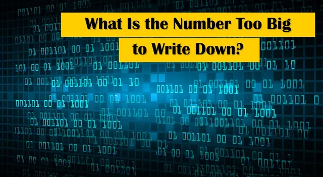 do-you-know-there-is-a-number-so-big-it-cant-be-written-know-all-about-graham-number