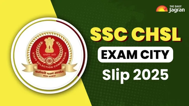 ssc-chsl-exam-city-slip-2025-heres-how-to-download-city-slip-at-ssc-gov-in-direct-link-here