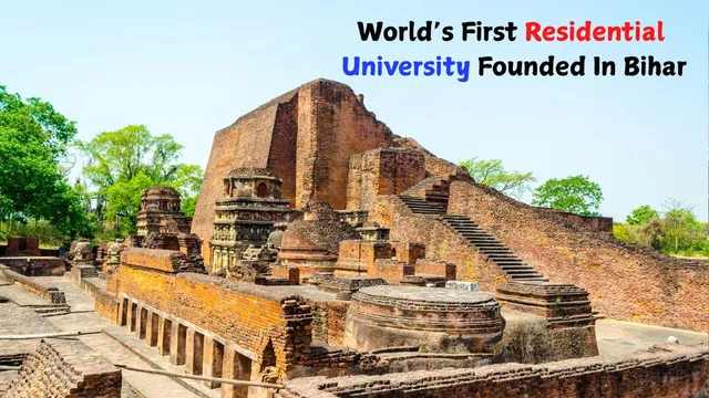 did-you-know-bihar-gave-the-world-its-first-residential-university-know-its-ancient-history