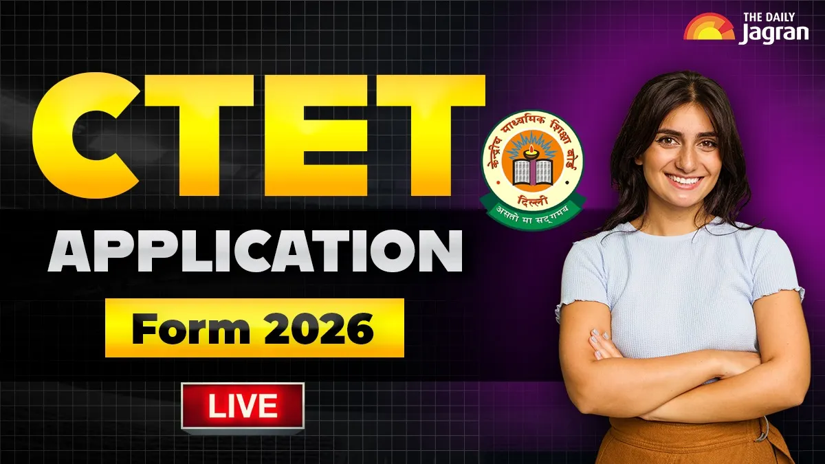 CTET February Application Form 2026 Date Live: Online Registration Link To Be Activated Soon At ctet.nic.in, Check Details Here