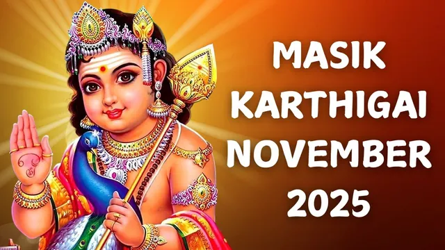masik-karthigai-november-2025-date-nakshatram-timings-significance-and-rituals